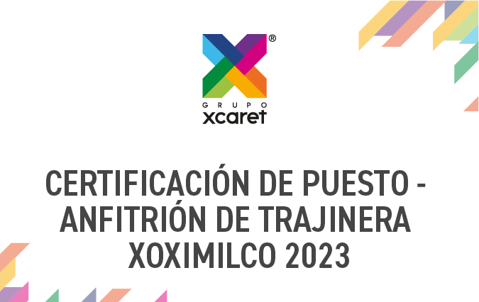CERTIFICACIÓN DE PUESTO - ANFITRIÓN DE TRAJINERA XOXIMILCO 2023